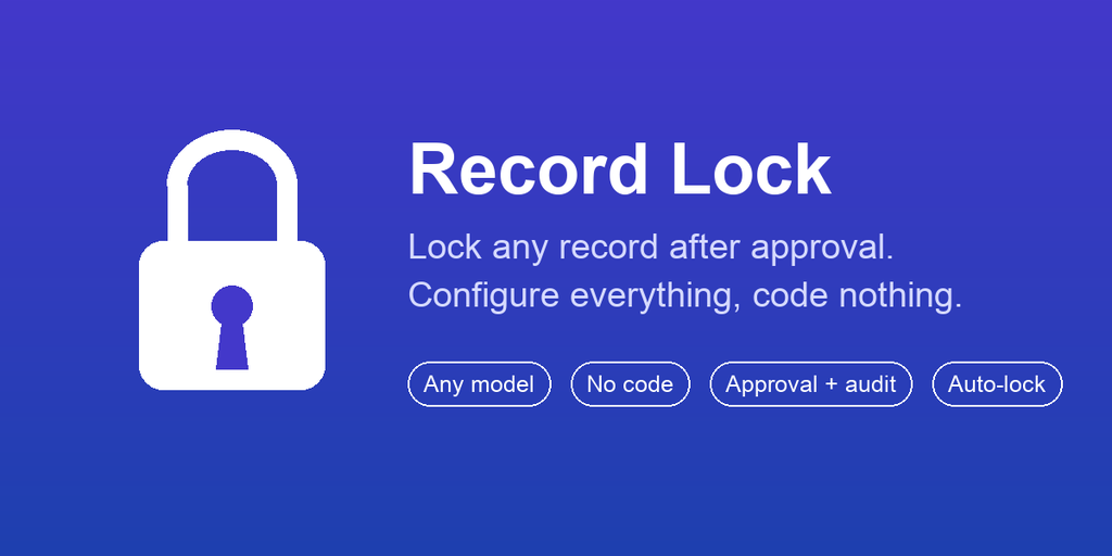 [do_record_lock-19.0] Record Lock — Lock Any Record After Approval